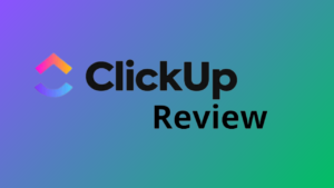 Read more about the article ClickUp Review: Your Ultimate Project Management Solution №1
